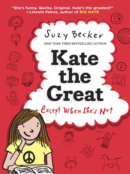 Title details for Kate the Great, Except When She's Not by Suzy Becker - Available